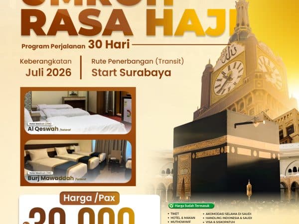 Program Spesial Umroh Rasa Haji 30 Hari, Juli 2026