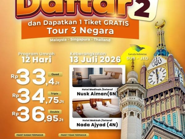 Promo Umroh Daftar 2, Gratis Tour 3 Negara (13 Juli 2026)
